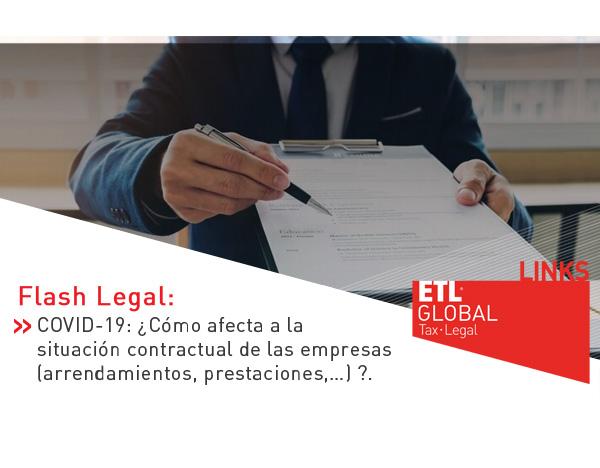 ETL Global LINKS: Covid-19 ¿Cómo afecta a la situación contractual de las empresas? (Arrendamientos, prestaciones…)