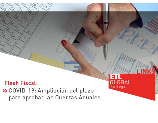 ETL Global LINKS: COVID-19: Ampliación del plazo para aprobar las Cuentas Anuales