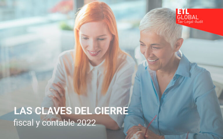 Las claves del cierre fiscal y contable 2022