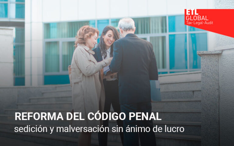 Reforma del Código Penal sedición y malversación sin ánimo de lucro