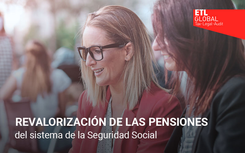 ETL-Global_Revalorización-de-las-Pensiones-de-la-Seguridad-Social