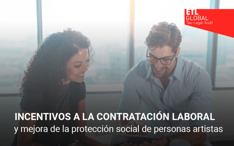 Incentivos a la contratación laboral y mejora de la protección social de las personas artistas