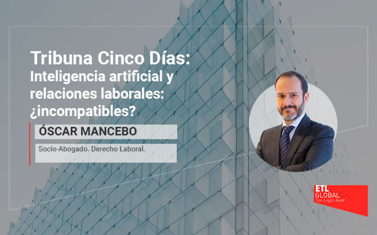 Inteligencia artificial y relaciones laborales: ¿incompatibles?