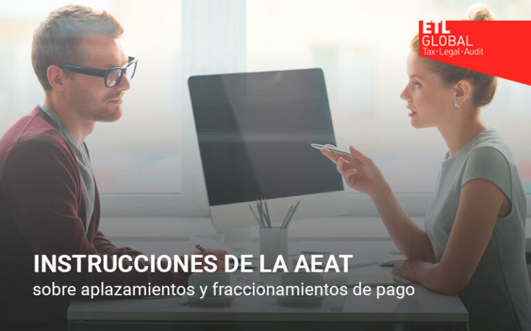 Instrucciones de la AEAT sobre aplazamientos y fraccionamientos de pago