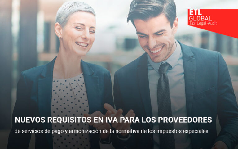 Nuevos requisitos en IVA para los proveedores de servicios de pago y armonización de la normativa de los impuestos especiales