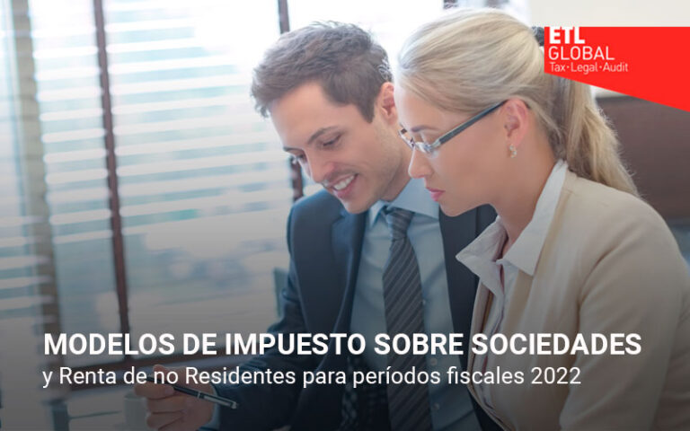 Modelos de Impuesto sobre Sociedades y Renta de no Residentes para períodos fiscales 2022