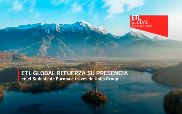 ETL GLOBAL refuerza su presencia en el Sudeste de Europa a través de Unija Group