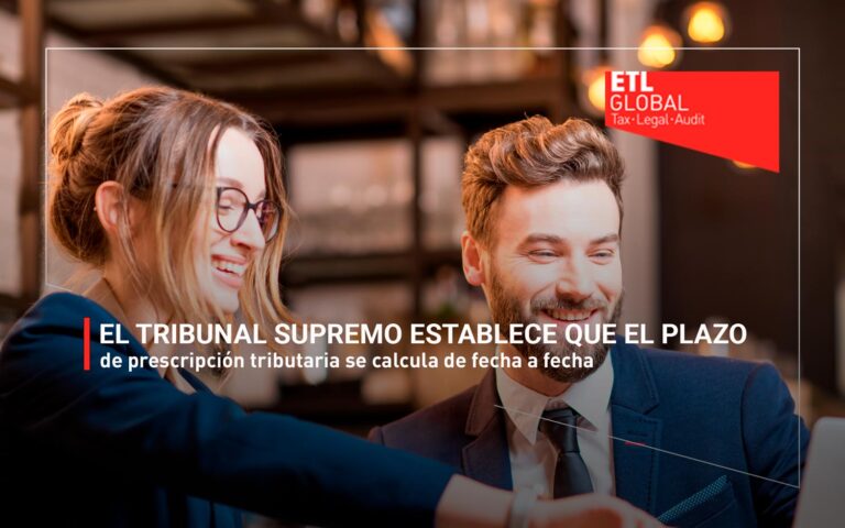 El Tribunal Supremo establece que plazo de prescripción tributaria se calcula de fecha a fecha